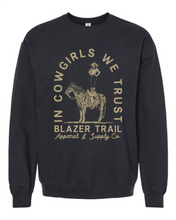 Load image into Gallery viewer, In Cowgirls We Trust Women&#39;s Sweatshirt
